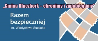 „Gmina Kluczbork – chronimy i zapobiegamy” 